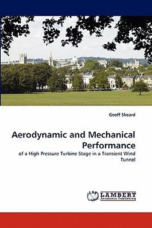 Aerodynamic and Mechanical Performance