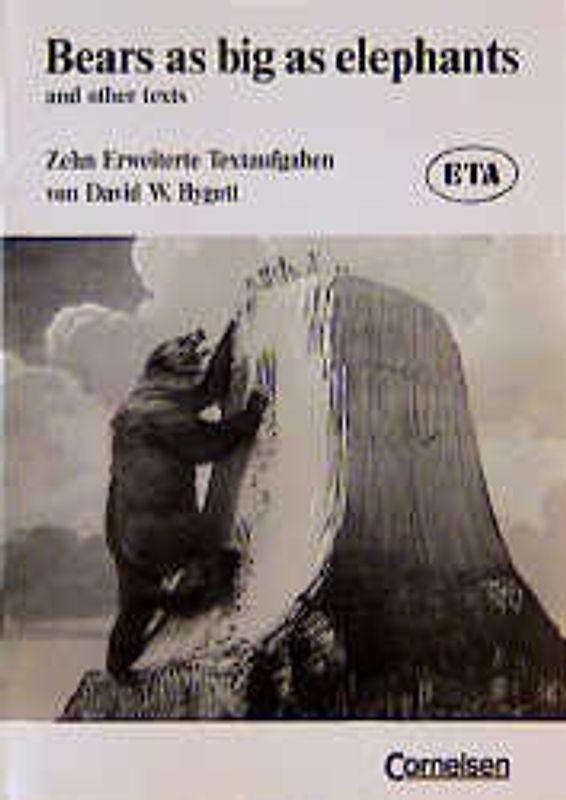 Bears as big as elephants. Zehn Erweiterte Textaufgaben