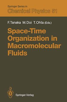 Space-Time Organization in Macromolecular Fluids