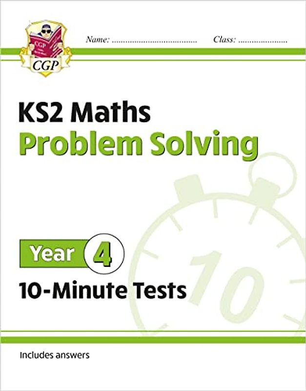 New KS2 Maths 10-Minute Tests: Problem Solving - Year 4: perfect for catching up at home (CGP KS2 Maths)