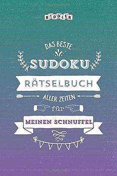 Das beste Sudoku Rätselbuch aller Zeiten für meinen Schnuffel