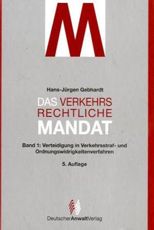 Das verkehrsrechtliche Mandat