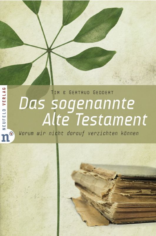 Das sogenannte Alte Testament