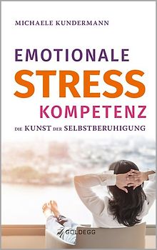 Emotionale Stresskompetenz