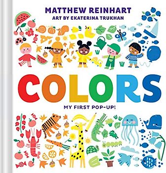 Colors: My First Pop-Up! (a Pop Magic Book)