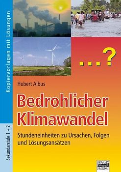 Bedrohlicher Klimawandel