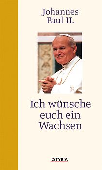 Ich wünsche euch ein Wachsen