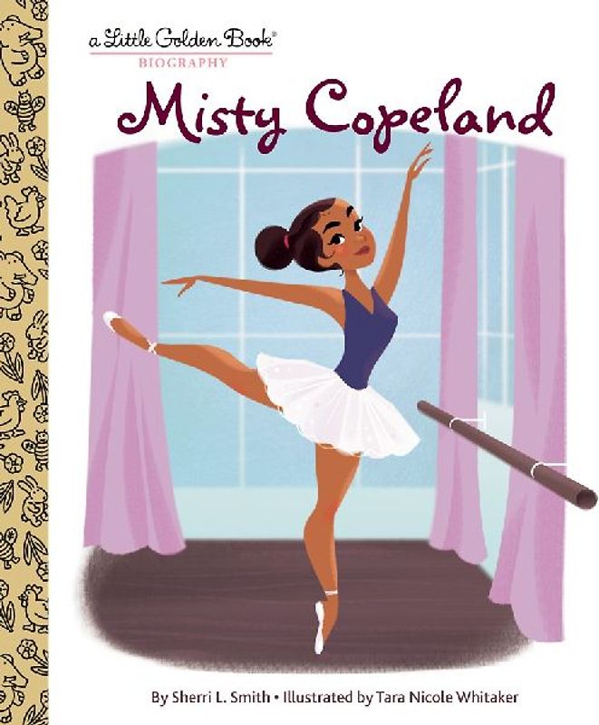Misty Copeland: A Little Golden Book Biography