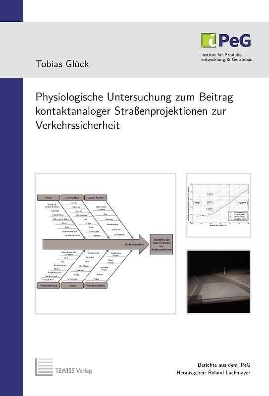 Physiologische Untersuchung zum Beitrag kontaktanaloger Straßenprojektionen zur Verkehrssicherheit