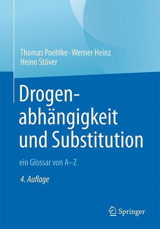 Drogenabhängigkeit und Substitution – ein Glossar von A–Z