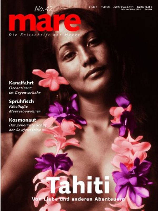 mare - Die Zeitschrift der Meere / No. 42 / Tahiti
