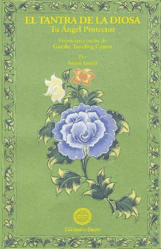 El tantra de la diosa/Tu ángel protector