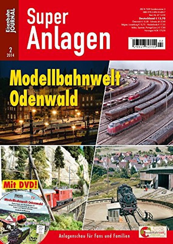 Modellbahnwelt Odenwald. Anlagenschau für Fans und Familien Eisenbahn-Journal Super-Anlagen 2/2014