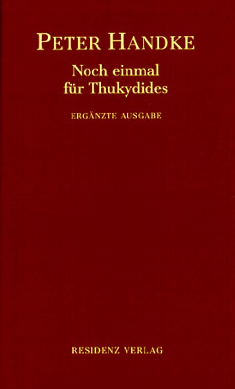 Noch einmal für Thukydides. Ergänzte Ausgabe