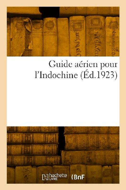 Guide aérien pour l'Indochine