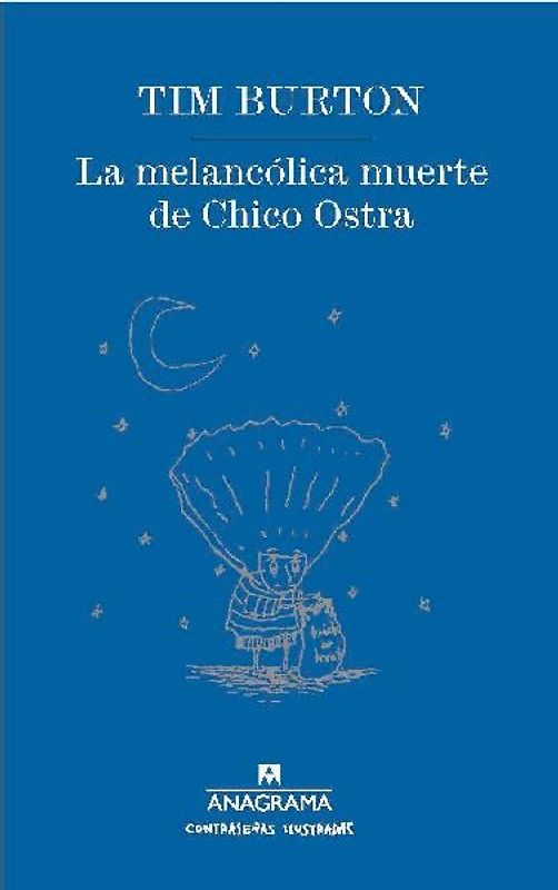 Melancolica Muerte de Chico Ostra, La -V2*