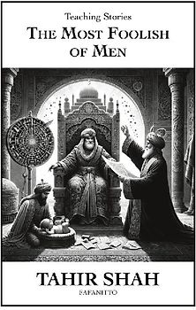 The Most Foolish of Men