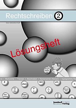 Rechtschreiben 2 - Lösungsheft