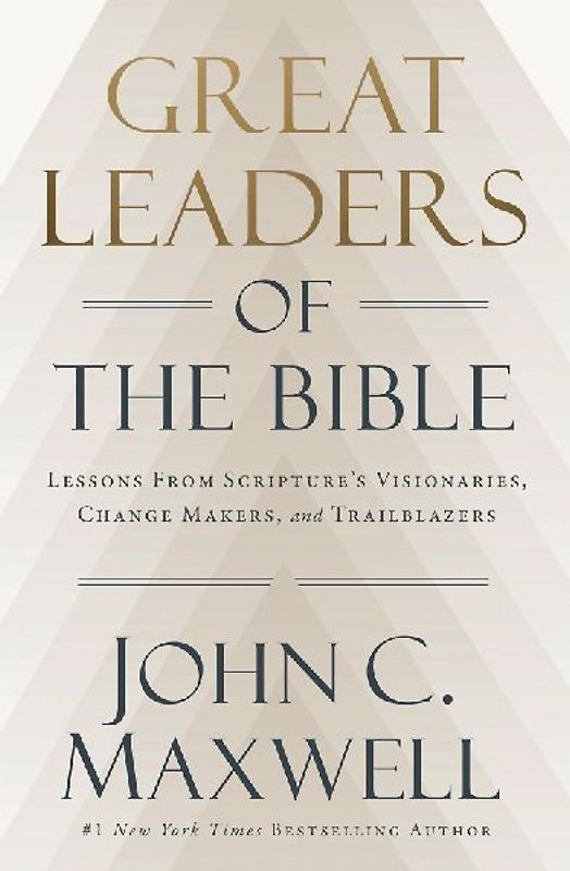 Great Leaders of the Bible