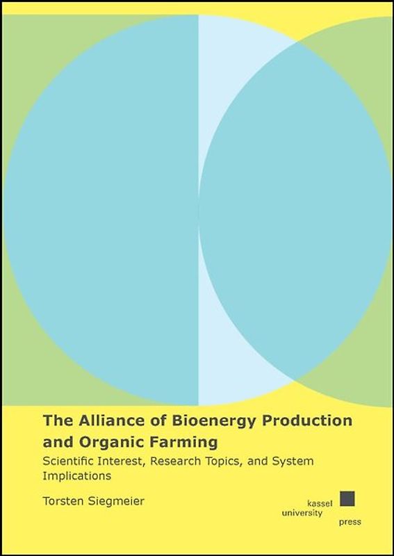 The Alliance of Bioenergy Production and Organic Farming