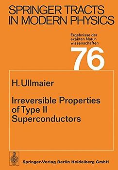 Irreversible Properties of Type II Superconductors