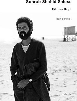 Sohrab Shahid Saless – Film im Kopf