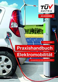 Praxishandbuch Elektromobilität