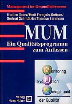 MUM - Ein Qualitätsprogramm zum Anfassen