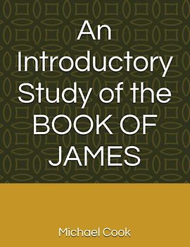 An Introductory Study of the BOOK OF JAMES