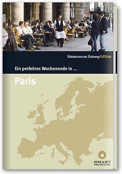 Ein perfektes Wochenende... in Paris