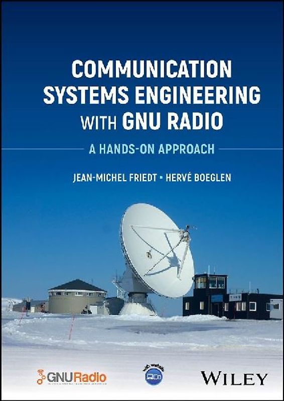 Communication Systems Engineering with Gnu Radio