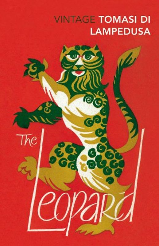 The Leopard (revised): Revised and with New Material (Vintage Classics) - Giuseppe Di Lampedusa