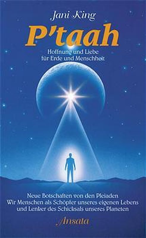P`taah - Hoffnung und Liebe für Erde und Menschheit