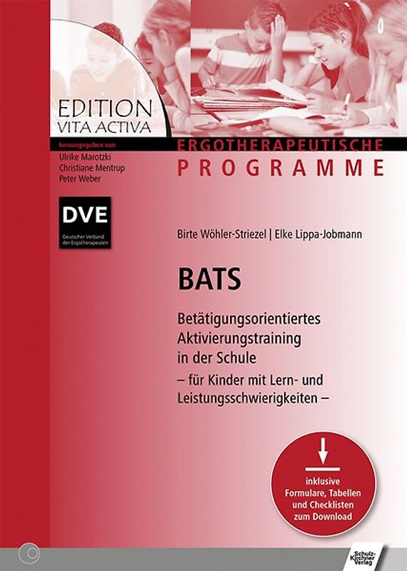 BATS - Betätigungsorientiertes Aktivierungstraining in der Schule