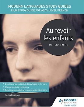 Modern Languages Study Guides: Au revoir les enfants