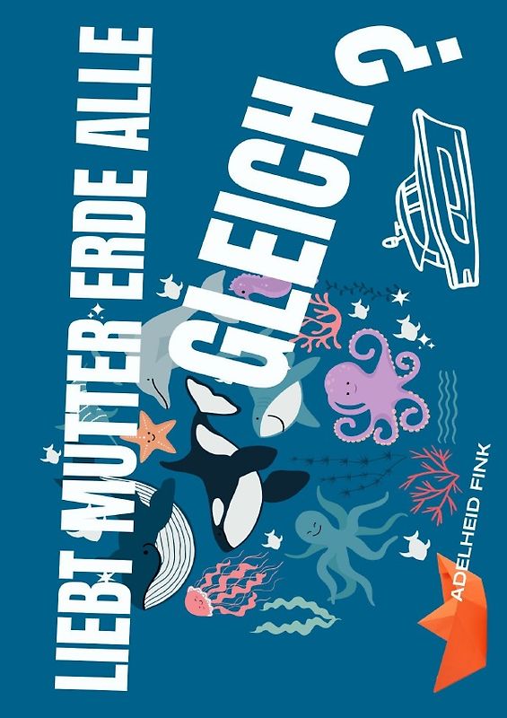 Hand- und Arbeitsbuch für Erzieher / Liebt Mutter Erde alle gleich?