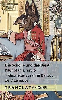 Die Schöne und das Biest / Kaunotar ja hirviö