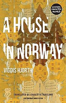 A House in Norway (Norvik Press Series B, Band 72)