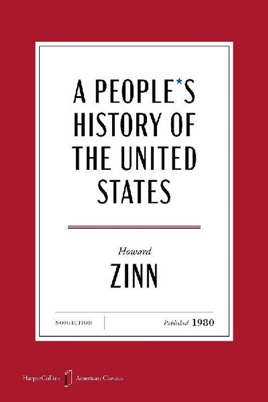 A People's History of the United States American Classics Edition