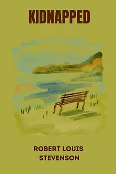 Kidnapped by Robert Louis Stevenson