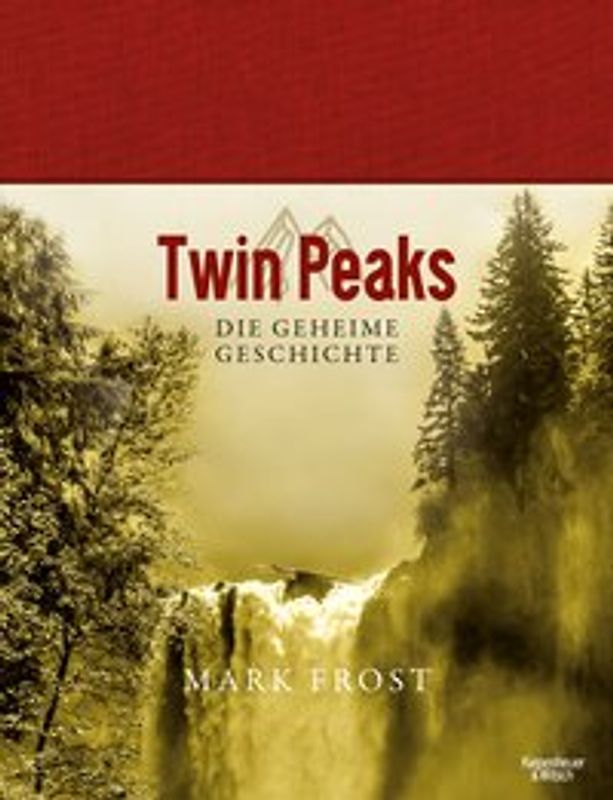 Die geheime Geschichte von Twin Peaks (Limitierte Auflage)