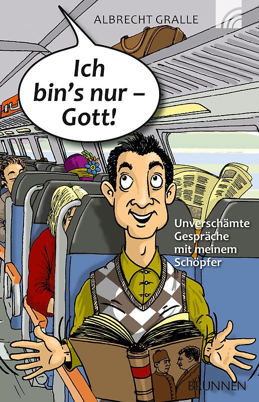 Ich bin's nur - Gott!
