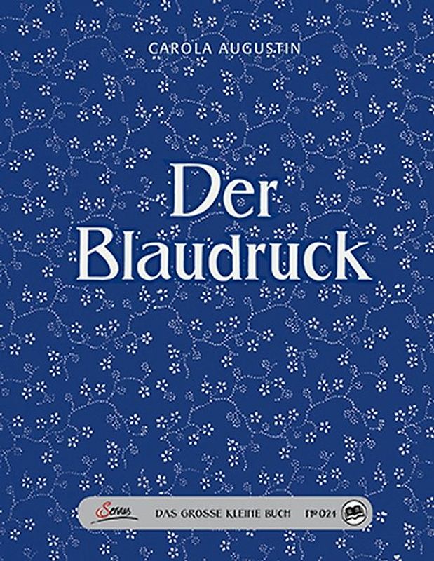 Das große kleine Buch: Der Blaudruck (Limitierte Sonderausgabe)