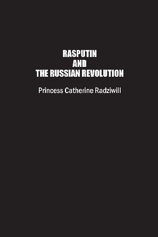 Rasputin and the Russian Revolution