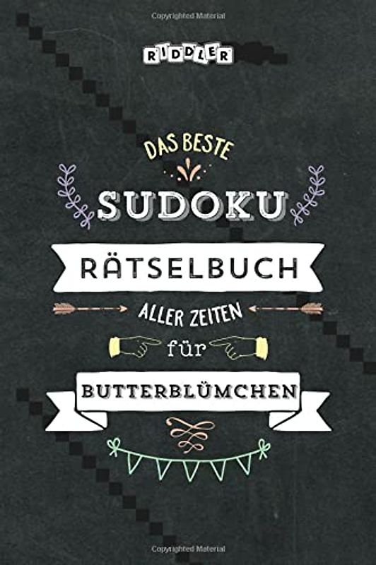 Das beste Sudoku Rätselbuch aller Zeiten für Butterblümchen