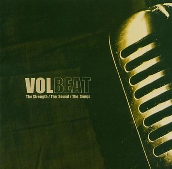 Volbeat - The Strength, the Sound, the Songs