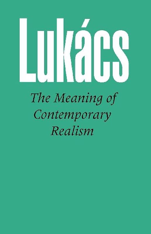 The Meaning of Contemporary Realism