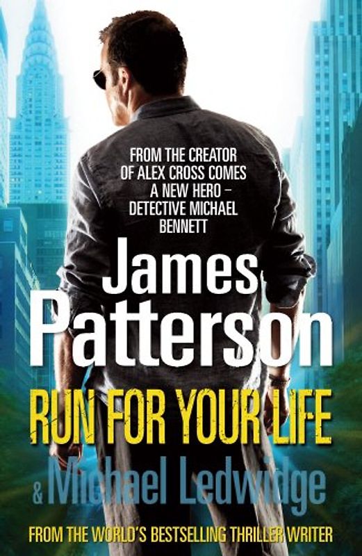 Run For Your Life (Michael Bennett 2) - James Patterson