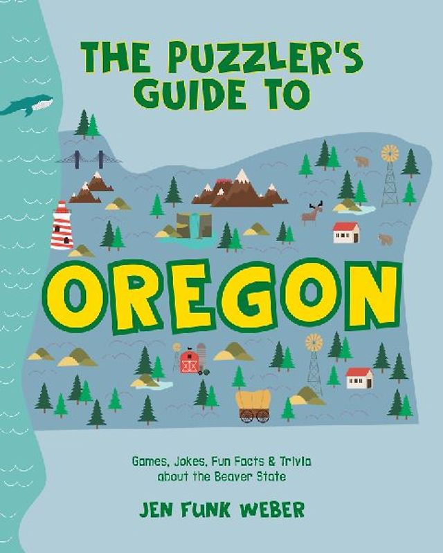 The Puzzler's Guide to Oregon