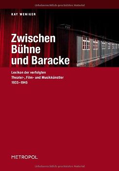 Zwischen Bühne und Baracke